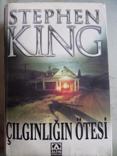 Çılgınlığın Ötesi Stephen King