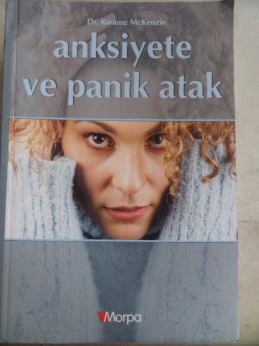 Anksiyete ve Panik Atak Kwame Mckenzie