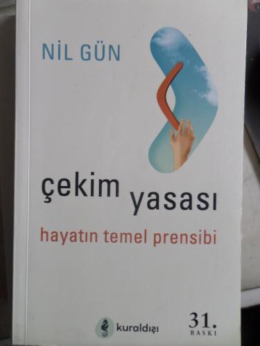 Çekim Yasası Hayatın Temel Prensibi Nil Gün