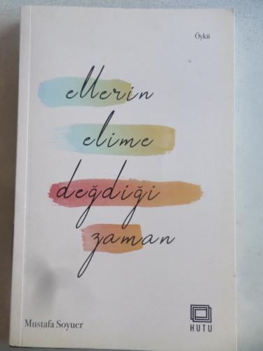 Ellerin Elime Değdiği Zaman