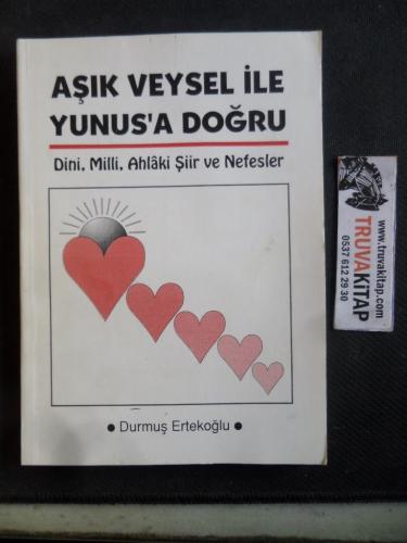 Aşık Veysel İle Yunus'a Doğru
