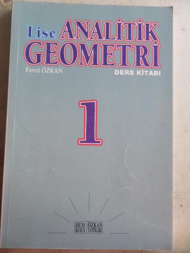 Lise Analitik Geometri Ders Kitabı 1 Fevzi Özkan
