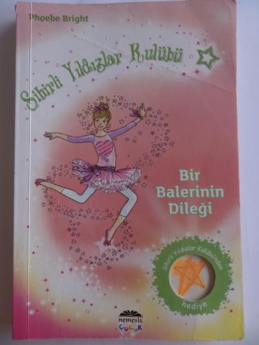 Sihirli Yıldızlar Kulübü - Bir Balerinin Dileği Phoebe Bright