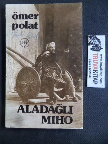 Aladağlı Mıho