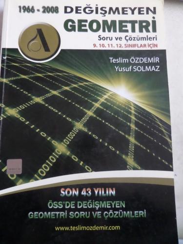 1966 - 2008 Değişmeyen Geometri Soru ve Çözümleri