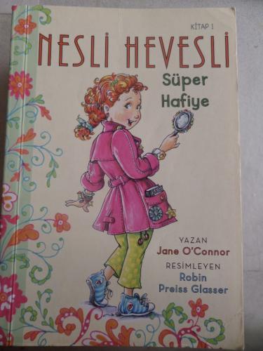 Nesli Hevesli Süper Hafiye Jane O'Connor