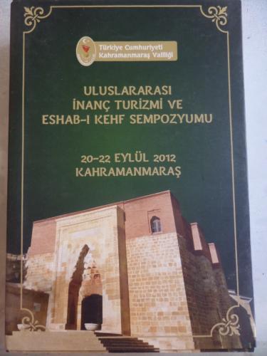Uluslararası İnanç Turizmi ve Eshab-ı Kehf Sempozyumu 20-22 Eylül 2012