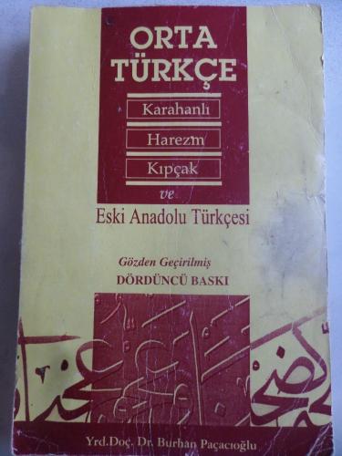 Orta Türkçe Karahanlı Harezm Kıpçak ve Eski Anadolu Türkçesi Burhan Pa