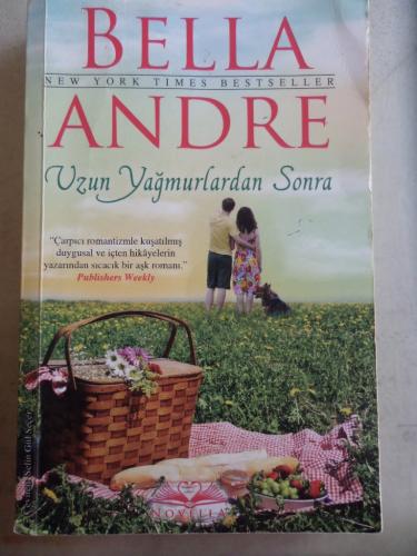 Uzun Yağmurlardan Sonra Bella Andre