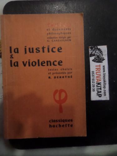 La Justice & La Violence