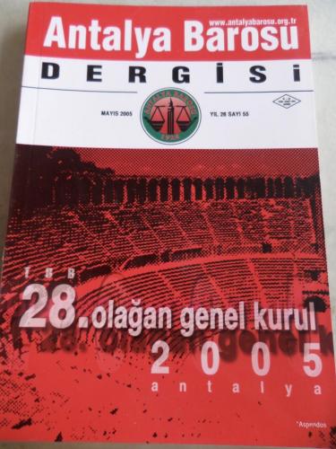 Antalya Barosu Dergisi 2005 / 55