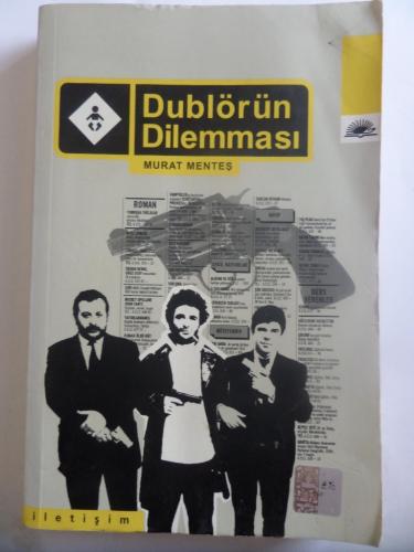 Dublörün Dilemması Murat Menteş