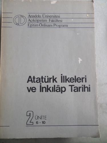 Atatürk İlkeleri ve İnkılap Tarihi 2 Ünite 6-10