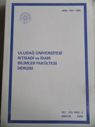 Uludağ Üniversitesi İktisadi ve İdari Bilimler Fakültesi Dergisi 2002 
