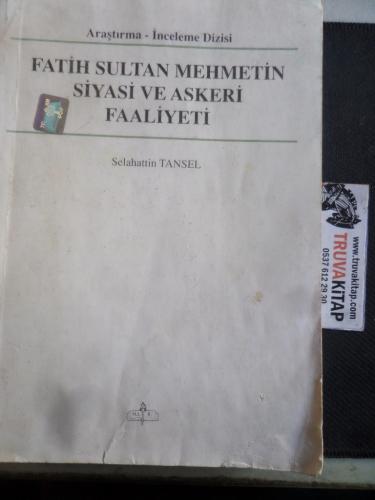 Fatih Sultan Mehmetin Siyasi ve Askeri Faaliyeti