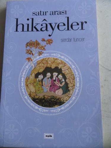 Satır Arası Hikayeler Serdar Tuncer