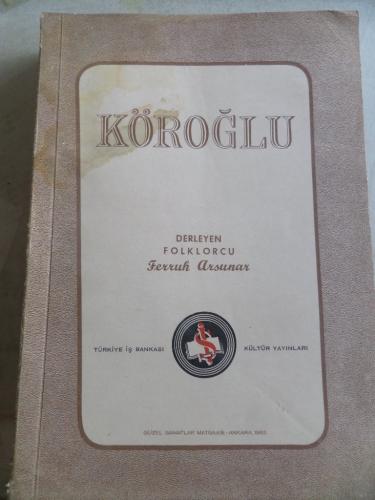 Köroğlu Ferruh Arsunar