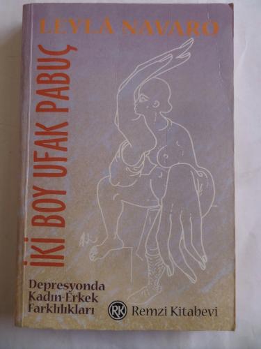 İki Boy Ufak Pabuç Leyla Navaro