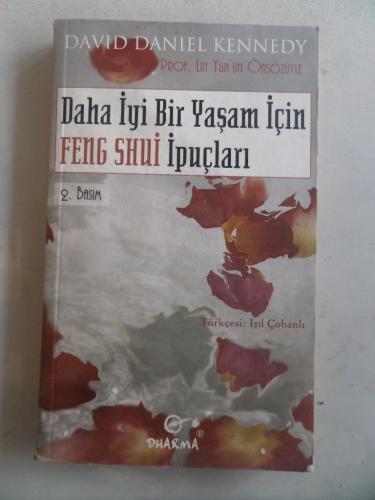 Daha İyi Bir Yaşam İçin Feng Shui İpuçları