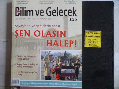 Bilim ve Gelecek 2017 / 155 - Şen Olasın Halep
