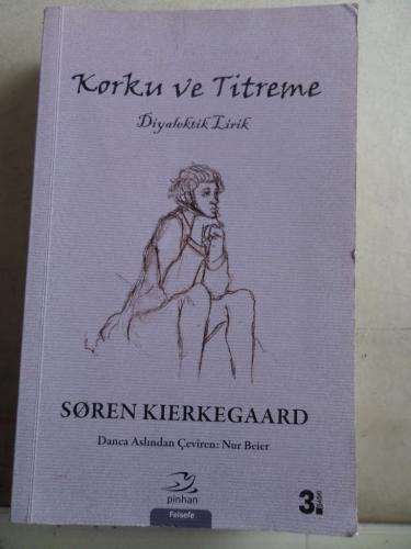 Korku ve Titreme Soren Kierkegaard