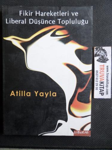 Fikir Hareketleri ve Liberal Düşünce Topluluğu