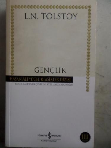 Gençlik Leo Nikolayeviç Tolstoy
