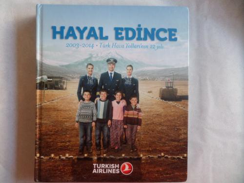 Hayal Edince / 2003-2014 Türk Hava Yolları'nın 12 Yılı Cd'li