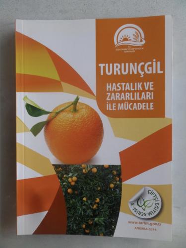 Turunçgil Hastalık ve Zararlıları ile Mücadele
