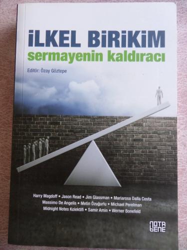 İlkel Birikim Sermayenin Kaldıracı