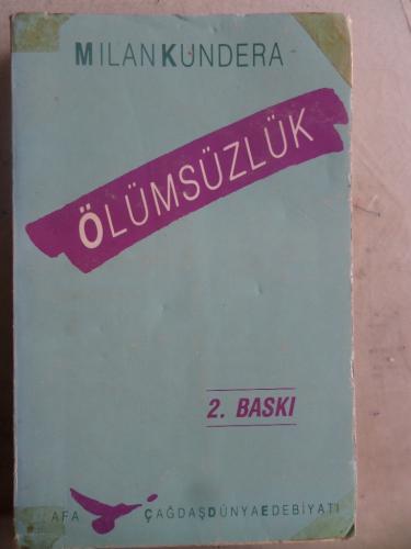 Ölümsüzlük Milan Kundera