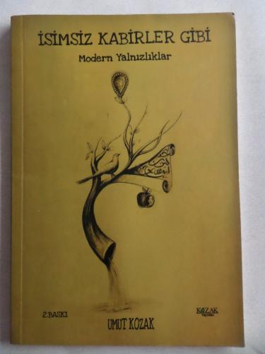 İsimsiz Kabirler Gibi Modern Yalnızlıklar