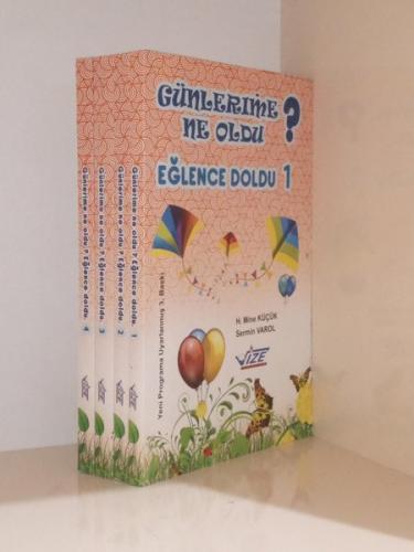 Günlerime Ne Oldu ? Eğlence Doldu / 4 Kitap H. Mine Küçük