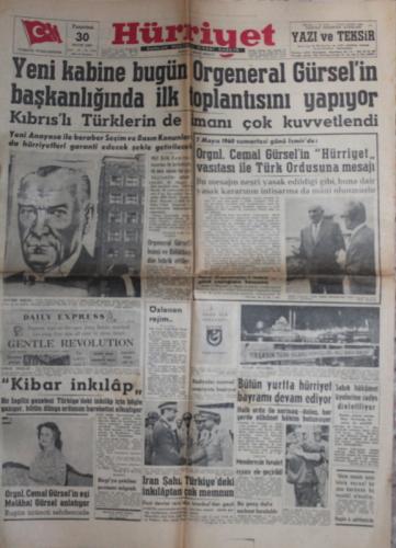 Hürriyet Gazetesi 30 Mayıs 1960 - Yeni Kabine Bugün Orgeneral Gürsel'i