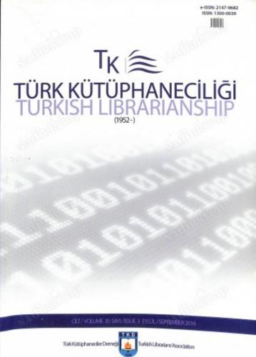 Türk Kütüphaneciliği (1952) Sayı 30 / 3 Eylül 2016