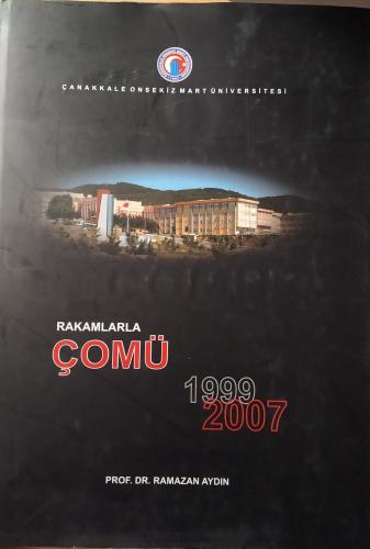 Rakamlarla ÇOMÜ 1999-2007
