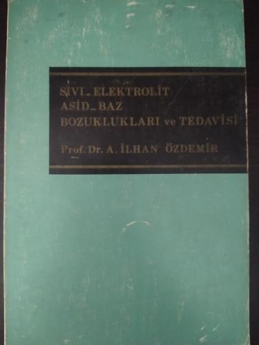 Sıvı Elektrolit Asid Baz Bozuklukları ve Tedavisi