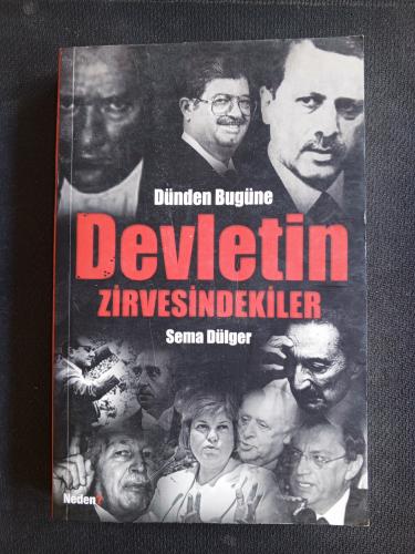 Dünden Bugüne Devletin Zirvesindekiler Sema Dülger