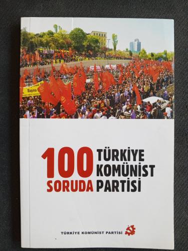 100 Soruda Türkiye Komünist Partisi