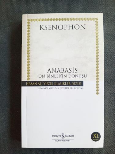 Anabasis - Onbinlerin Dönüşü Ksenophon