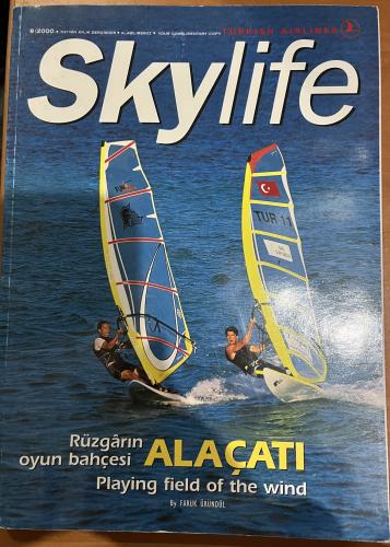 Skylife 2000 / 8 - Rüzgarın Oyun Bahçesi Alaçatı