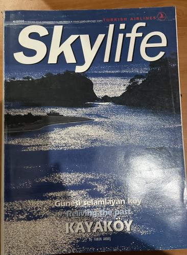 Skylife 2000 / 6 - Güneşi Selamlayan Köy Kayaköy
