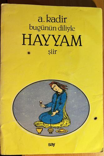 Bugünün Diliyle Hayyam