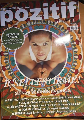 Pozitif 2023 / 47 - İçselleştirme! Sizin ve Bütünün Hayrı İçin