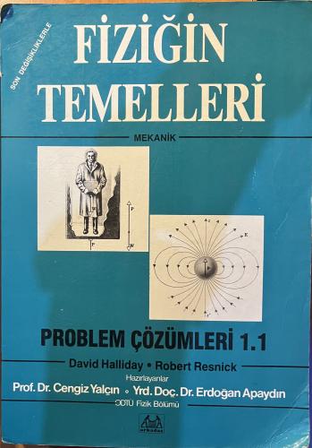 Fiziğin Temelleri Mekanik Problem Çözümleri 1.1 David Halliday