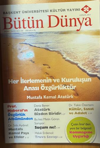 Bütün Dünya 2013 / 09 - Her İlerlemenin Ve Kuruluşun Anası Özgürlüktür