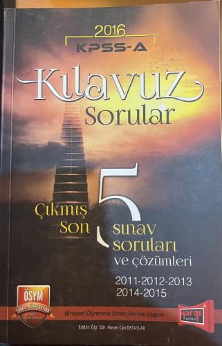 Kılavuz Sorular Çıkmış Son 5 Sınav Soruları Ve Çözümleri Hasan Can Okt