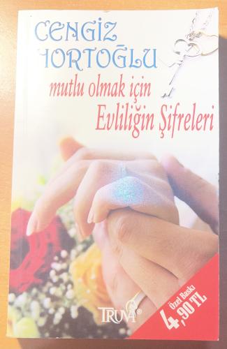 Mutlu Olmak İçin Evliliğin Şifreleri Cengiz Hortoğlu