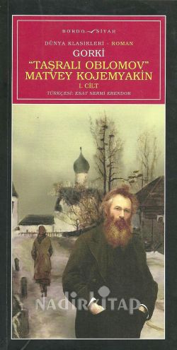 Taşralı Oblomov I. Cilt Maksim Gorki