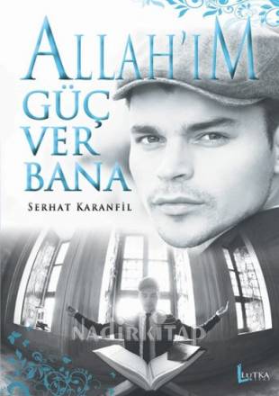 Allah'ım Güç Ver Bana